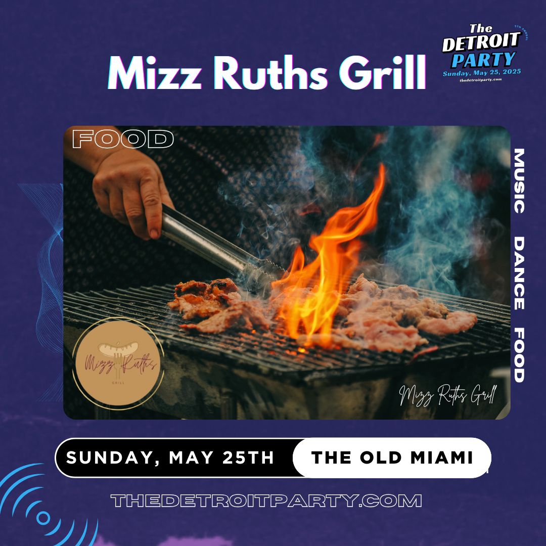Taste Detroit Flavor at The Detroit Party with Mizz Ruths Grill! post thumbnail image